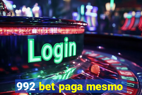 992 bet paga mesmo